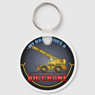 Mijn vader rijdt een groot kraanSleutelhanger Sleutelhanger