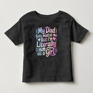 Mijn vader wordt boos op me maar ik ben letterlijk kinder shirts