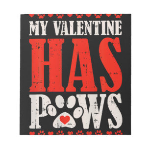 Mijn Valentijn heeft Valentijnsdag Paws Funny Dog Notitieblok