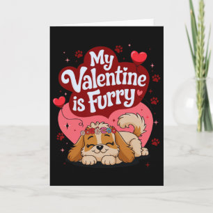 Mijn Valentijn is een knuffelig hond thema liefdes Kaart