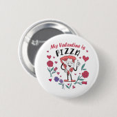 Mijn Valentijn is Pizza Invitation Ronde Button 5,7 Cm (Voorkant /achterkant)