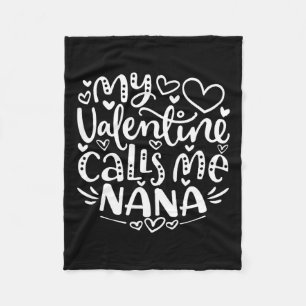 Mijn Valentijn noemt me Nana Funny Oma Valentijn Fleece Deken