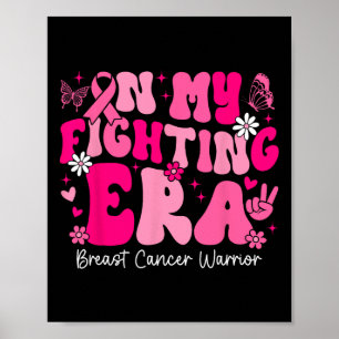 Mijn vechttijdperk Borstkanker Awareness Warrior G Poster
