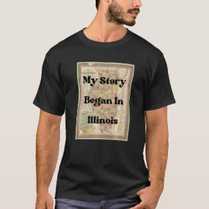 Mijn verhaal begon in Illinois 1849 Antiek Ma T-shirt
