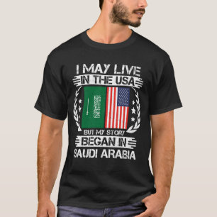 Mijn verhaal begon in Saudi-Arabië T-shirt