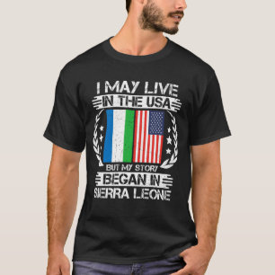 Mijn verhaal begon in Sierra Leone T-shirt