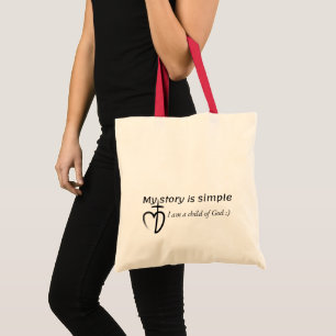 Mijn verhaal is eenvoudig tote bag