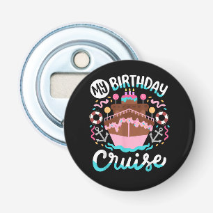 Mijn verjaardag cruise vakantie zeiltocht trip button flesopener