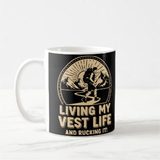 Mijn Vest Leven Leven en Rucken! Koffiemok