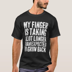 Mijn vinger neemt een stuk langer geamputeerde vin t-shirt