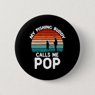 Mijn vismaat noemt me Pop Retro Vintage Opa Ronde Button 5,7 Cm