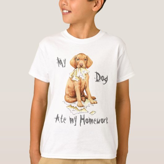 Mijn Vizsla Ate mijn thuiswerk T-shirt (Voorkant)