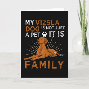 Mijn Vizsla hond is mijn familie Kaart