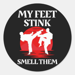 Mijn Voeten Stinken Ruik Ze Martial Arts Karate Ta Ronde Sticker