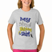 Mijn Volleybal kijken Shirt