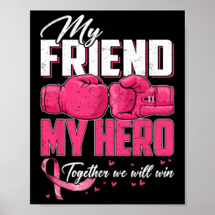 Mijn vriend en mijn held samen zullen we borstkank poster