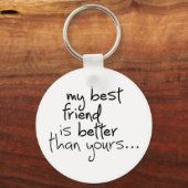 Mijn vriend is beter dan de jouwe. sleutelhanger (Voorkant)
