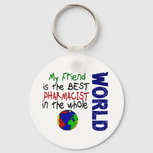 Mijn vriend is de beste apotheker ter wereld sleutelhanger