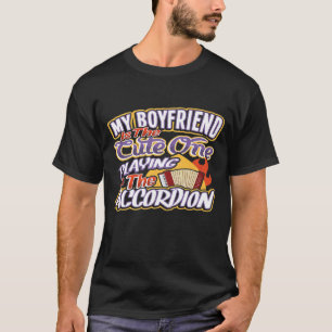 Mijn vriend is de verkutte die het accordion speel t-shirt