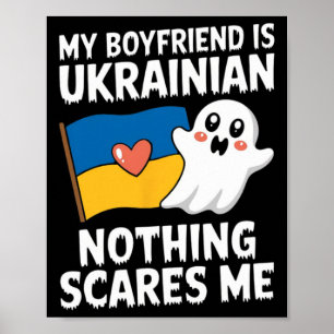Mijn vriend is Oekraïens Niets maakt me bang Oekra Poster