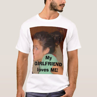 Mijn VRIENDIN houdt van me! T-shirt