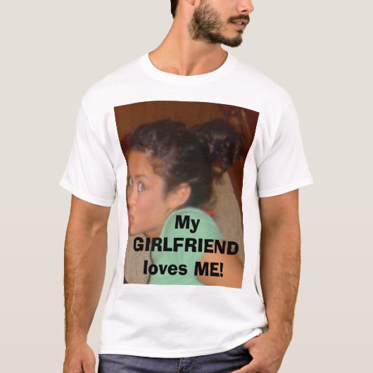 Mijn VRIENDIN houdt van me! T-shirt (Voorkant)