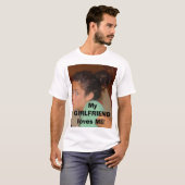 Mijn VRIENDIN houdt van me! T-shirt (Voorkant volledig)
