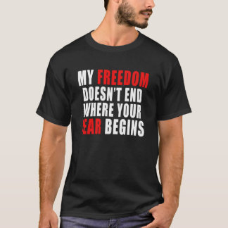 Mijn vrijheid eindigt niet waar je angst begint t-shirt