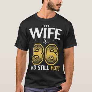 Mijn vrouw is 36 jaar oud en nog steeds heet haar t-shirt