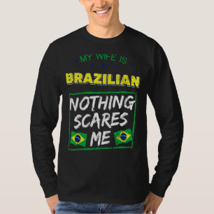 Mijn vrouw is Braziliaans erfgoed vlag Pr T-shirt
