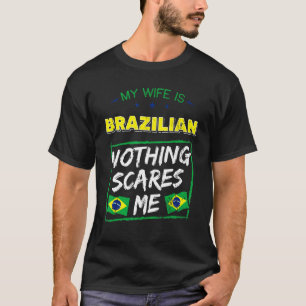 Mijn vrouw is Braziliaans erfgoed vlag Pr T-shirt