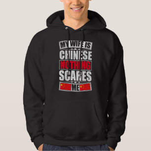 Mijn vrouw is Chinees, niets wat me China opvalt. Hoodie