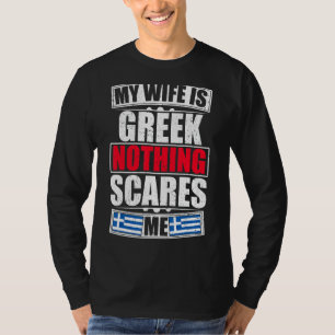 Mijn vrouw is Grieks niets wat mij Griekenland aan T-shirt
