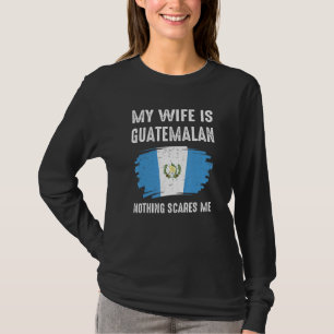 Mijn vrouw is Guatemalteeks Guatemala Pride Vlag E T-shirt