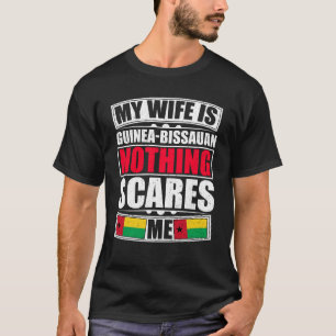 Mijn vrouw is Guinee-Bissause... niets maakt me ui T-shirt
