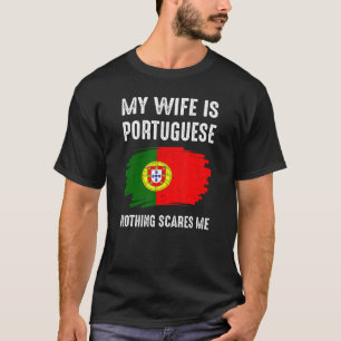 Mijn vrouw is het Portugese Portugese geprivilegie T-shirt