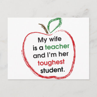 Mijn vrouw is leraar en ik ben haar moeilijkste st briefkaart