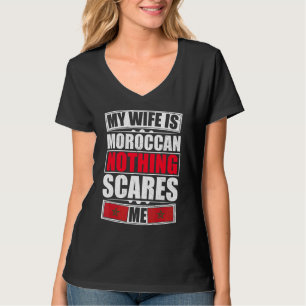 Mijn vrouw is Marokkaans niets wat me Marokko de v T-shirt