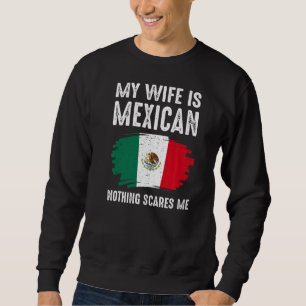 Mijn vrouw is Mexicaans niets wat me de Mexicaanse Trui
