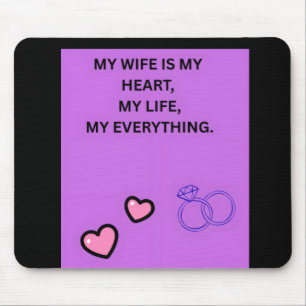 MIJN VROUW IS MIJN HART MIJN LEVEN MIJN ALLES MUISMAT
