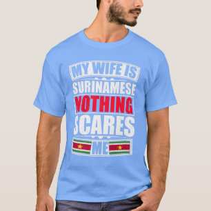 Mijn vrouw is Surinaamse niets dat me Suriname gee T-shirt