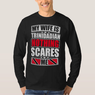 Mijn vrouw is Trinidadian... niets wat me in Trini T-shirt