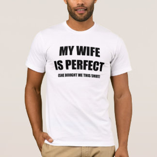 MIJN VROUW IS VOLMAAKT T-SHIRT