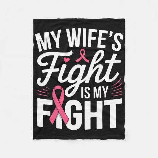 Mijn vrouw vecht is mijn strijd tegen borstkanker. fleece deken (Voorkant)