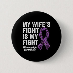 Mijn vrouw vecht tegen mijn Paars fibromyalgie Ronde Button 5,7 Cm