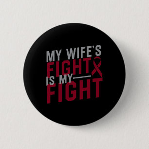 Mijn vrouw vecht tegen sikkelcelanemie ronde button 5,7 cm