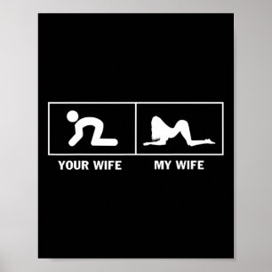 Mijn vrouw vs je vrouw Grappig Sarcastisch voor mi Poster