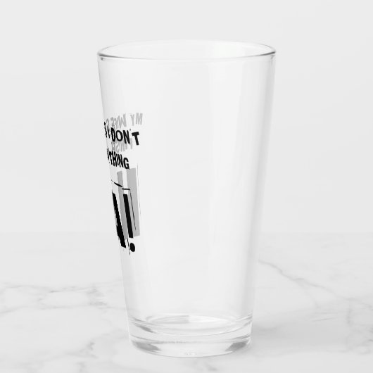 Mijn vrouw zegt dat ik niets afmaak van HA! Glas (Links)