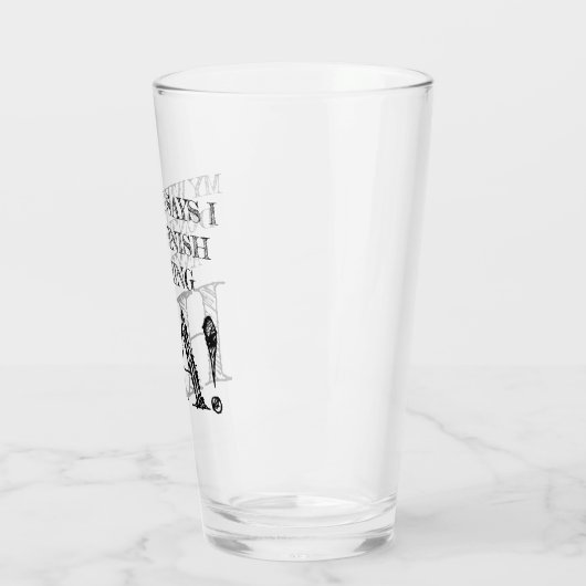 Mijn vrouw zegt dat ik niets afmaak van HA! Glas (Links)