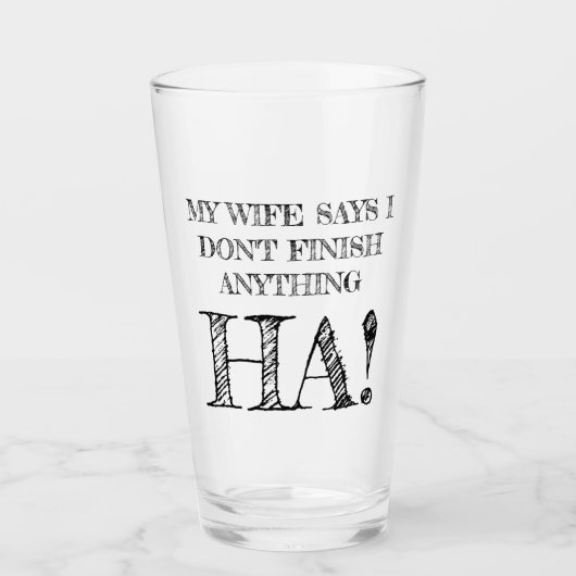 Mijn vrouw zegt dat ik niets afmaak van HA! Glas (Voorkant)